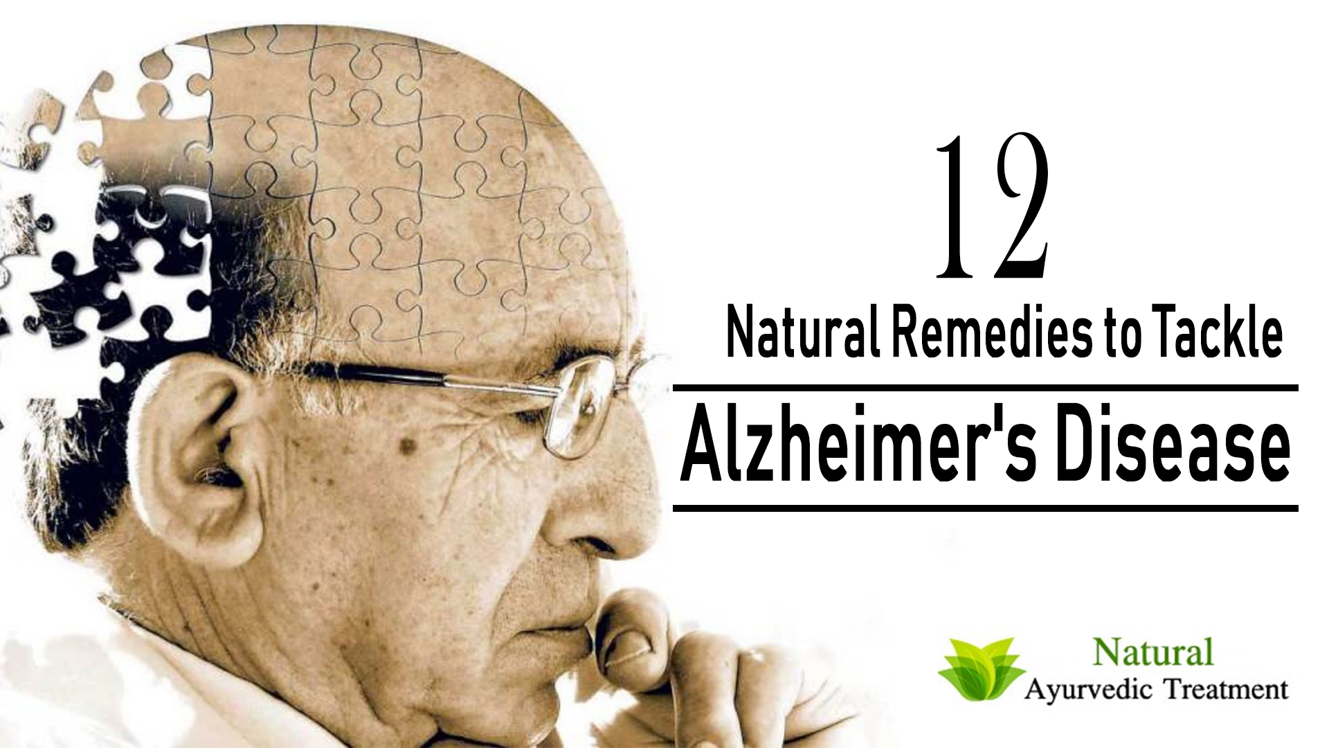 12 Natural Remedies to Tackle Alzheimer's Disease